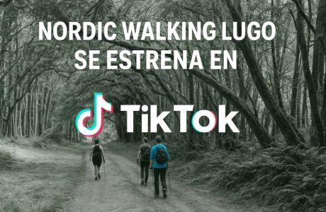 Nordic Walking Lugo inaugura su canal de TikTok en el Día Internacional de las Reservas de la Biosfera