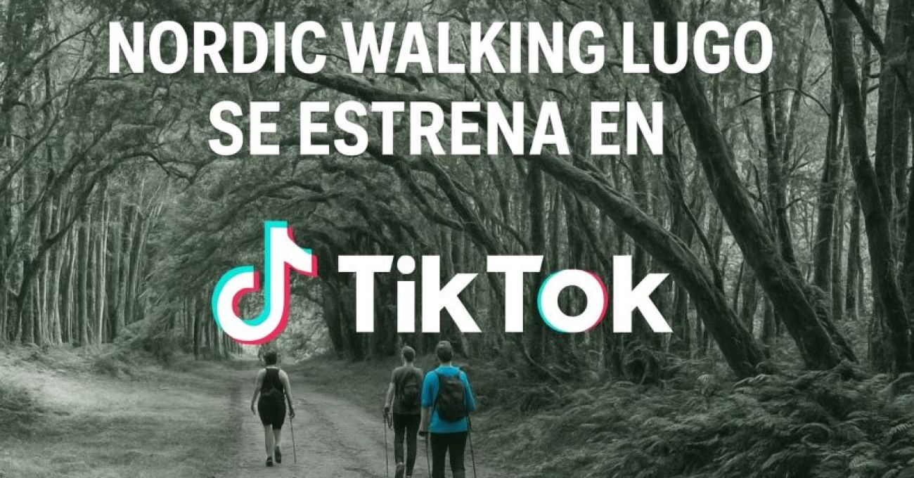 Nordic Walking Lugo inaugura su canal de TikTok en el Día Internacional de las Reservas de la Biosfera